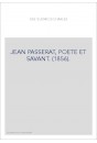 JEAN PASSERAT, POETE ET SAVANT. (1856).