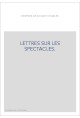 LETTRES SUR LES SPECTACLES. (1779).