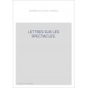 LETTRES SUR LES SPECTACLES. (1779).