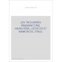 LES TROUVERES BRABANCONS, HAINUYERS, LIEGEOIS ET NAMUROIS. (1863).