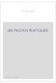 LES PROPOS RUSTIQUES.