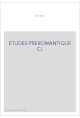 ETUDES DE LITTERATURE PREROMANTIQUE.