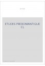 ETUDES DE LITTERATURE PREROMANTIQUE.