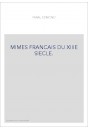 MIMES FRANCAIS DU XIIIE SIECLE.