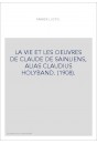 LA VIE ET LES OEUVRES DE CLAUDE DE SAINLIENS, ALIAS CLAUDIUS HOLYBAND. (1908).