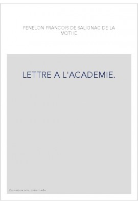 LETTRE A L'ACADEMIE.(1897-1899).