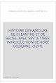 HISTOIRE DES AMOURS DE CLEANTHE ET DE BELISE, AVEC SES LETTRES. INTRODUCTION DE RENE GODENNE. (1691).