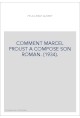 COMMENT MARCEL PROUST A COMPOSE SON ROMAN. (1934).