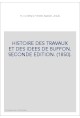 HISTOIRE DES TRAVAUX ET DES IDEES DE BUFFON. SECONDE EDITION. (1850).