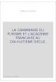 LA GRAMMAIRE DU PURISME ET L'ACADEMIE FRANCAISE AU DIX-HUITIEME SIECLE. (1905-1929).