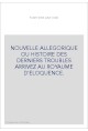 NOUVELLE ALLEGORIQUE OU HISTOIRE DES DERNIERS TROUBLES ARRIVEZ AU ROYAUME D'ELOQUENCE.