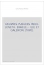 OEUVRES PUBLIEES PAR E. LOSETH. ERACLE. - ILLE ET GALERON. (1890).
