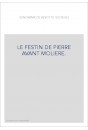 LE FESTIN DE PIERRE AVANT MOLIERE.