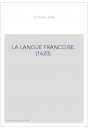 LA LANGUE FRANCOISE. (1620).