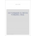 DICTIONNAIRE DU PATOIS FOREZIEN. (1863).