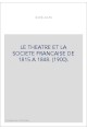 LE THEATRE ET LA SOCIETE FRANCAISE DE 1815 A 1848. (1900).