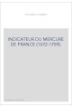 INDICATEUR DU "MERCURE DE FRANCE" (1672-1789). CONTENANT, LES NOMS DES PERSONNAGES SUR LESQUELS ON