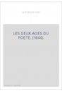 LES DEUX AGES DU POETE. (1844).