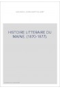 HISTOIRE LITTERAIRE DU MAINE. (1870-1877).