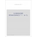 HUMANISME RENAISSANCE T 1