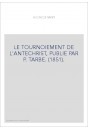 LE TOURNOIEMENT DE L'ANTECHRIST, PUBLIE PAR P. TARBE. (1851).