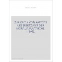 ZUR KRITIK VON AMYOTS UEBERSETZUNG DER MORALIA PLUTARCHS. (1899).