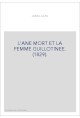 L'ANE MORT ET LA FEMME GUILLOTINEE. (1829).