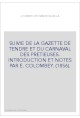 LA JOURNEE DES MADRIGAUX, SUIVIE DE LA "GAZETTE DE TENDRE" ET DU "CARNAVAL DES PRETIEUSES".
