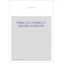 FRANCOIS TISSARD ET JEROME ALEANDRE.