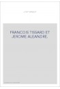 FRANCOIS TISSARD ET JEROME ALEANDRE.