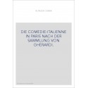 DIE COMEDIE-ITALIENNE IN PARIS NACH DER SAMMLUNG VON GHERARDI.