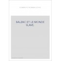 BALZAC ET LE MONDE SLAVE.