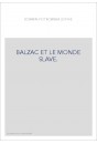 BALZAC ET LE MONDE SLAVE.