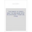 THE DANCE OF DEATH AND THE MACABRE SPIRIT IN EUROPEAN LITERATURE. (1934).