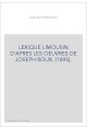 LEXIQUE LIMOUSIN D'APRES LES OEUVRES DE JOSEPH ROUX. (1895).