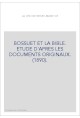 BOSSUET ET LA BIBLE. ETUDE D'APRES LES DOCUMENTS ORIGINAUX. (1890).