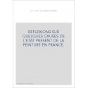 REFLEXIONS SUR QUELQUES CAUSES DE L'ETAT PRESENT DE LA PEINTURE EN FRANCE.