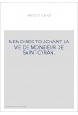 MEMOIRES TOUCHANT LA VIE DE MONSIEUR DE SAINT-CYRAN.