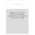 RIVAROL, SA VIE, SES IDEES, SON TALENT. D'APRES DES DOCUMENTS NOUVEAUX. (1895).