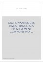 DICTIONNAIRES DES RIMES FRANCOISES PREMIEREMENT COMPOSES PAR JEAN LE FEVRE.