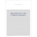 MAUPERTUIS ET SES CORRESPONDANTS.