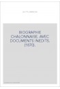 BIOGRAPHIE CHALONNAISE. AVEC DOCUMENTS INEDITS. (1870).