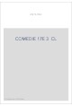 HISTOIRE GENERALE DU THEATRE EN FRANCE. (1904-1911). T.III. LA COMEDIE. DIX-SEPTIEME SIECLE.