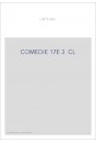 HISTOIRE GENERALE DU THEATRE EN FRANCE. (1904-1911). T.III. LA COMEDIE. DIX-SEPTIEME SIECLE.