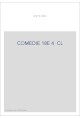 HISTOIRE GENERALE DU THEATRE EN FRANCE (1904-1911). T.IV. LA COMEDIE. DIX-HUITIEME SIECLE.