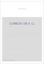 HISTOIRE GENERALE DU THEATRE EN FRANCE (1904-1911). T.IV. LA COMEDIE. DIX-HUITIEME SIECLE.