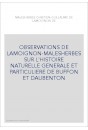 OBSERVATIONS DE LAMOIGNON-MALESHERBES SUR L'HISTOIRE NATURELLE GENERALE ET PARTICULIERE DE BUFFON ET DAUBENTO