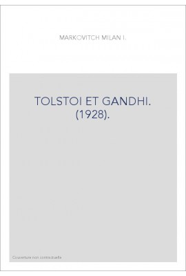 TOLSTOI ET GANDHI. (1928).