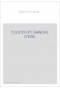TOLSTOI ET GANDHI. (1928).