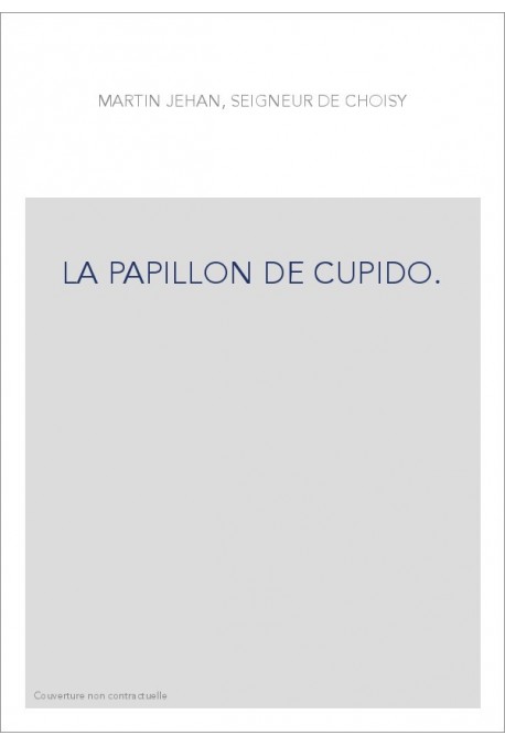 LA PAPILLON DE CUPIDO.